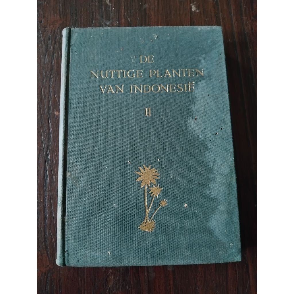 DE NUTTIGE PLANTEN VAN INDONESIEDeel  II