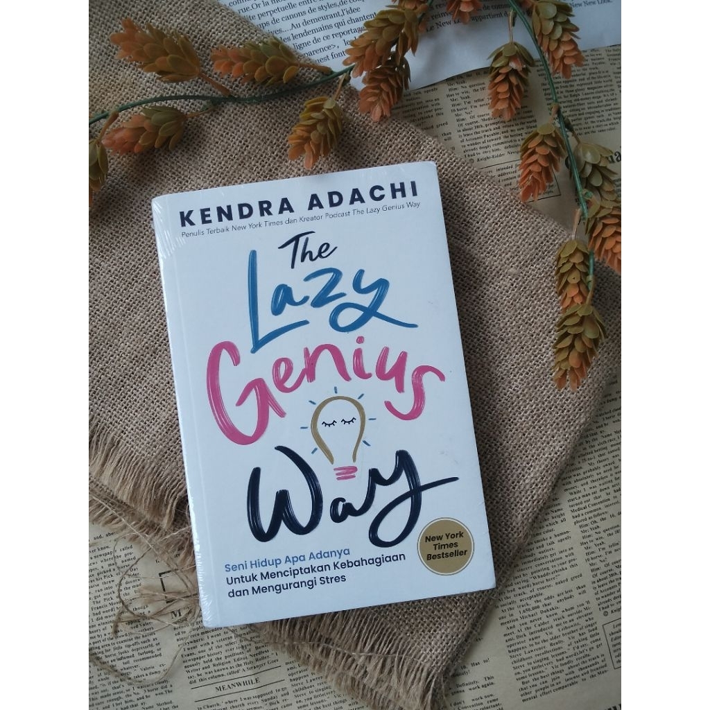 [ PRELOVED ] Buku NonFiksi Terjemahan Kendra Adachi - The Lazy Genius Way : Seni Hidup Apa Adanya Un
