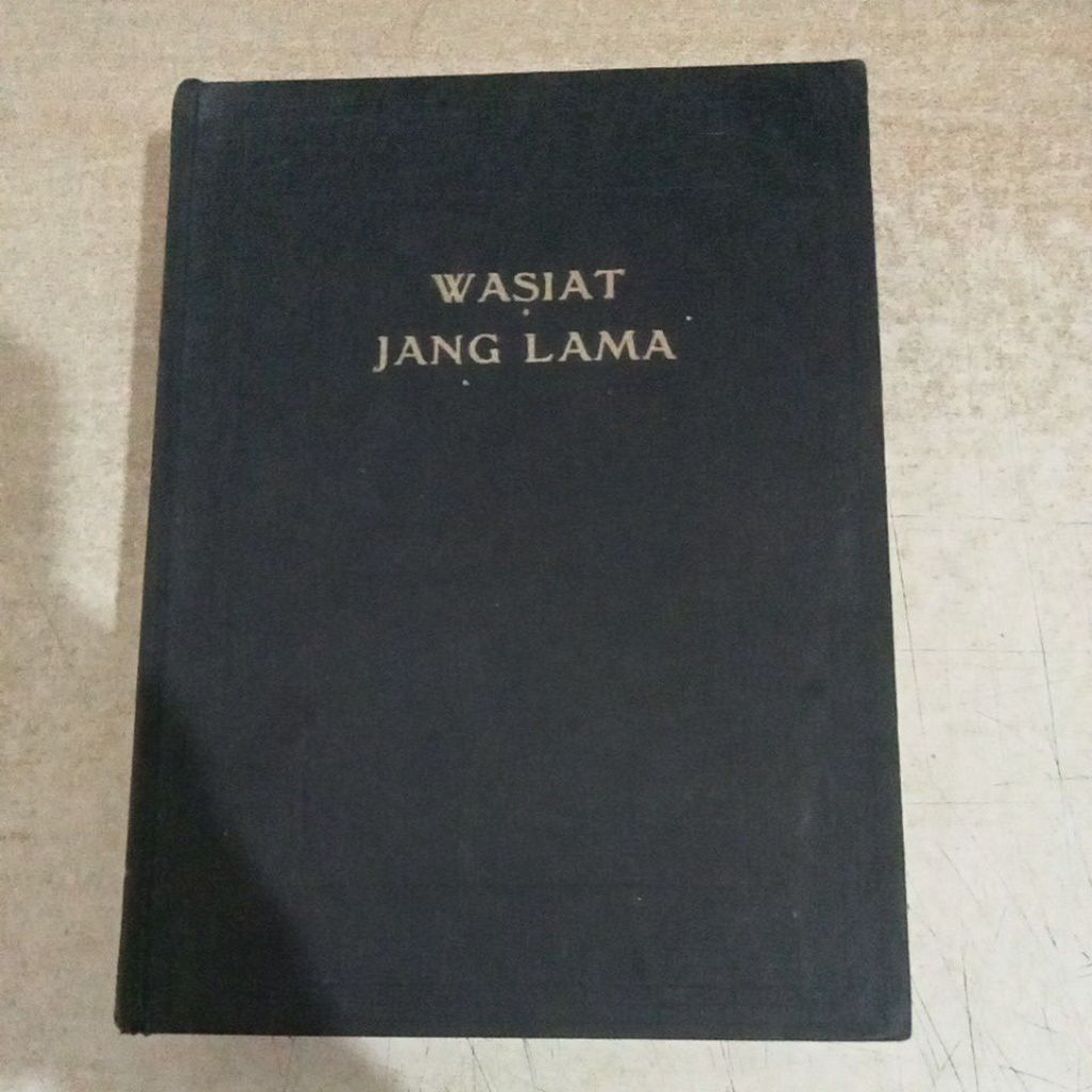 Buku langka: WASIAT JANG LAMA IJA-ITOE SEGALA KITAB PERDJANDJIAN LAMA ATAW KITAB TORAT DAN KITAB ZAB