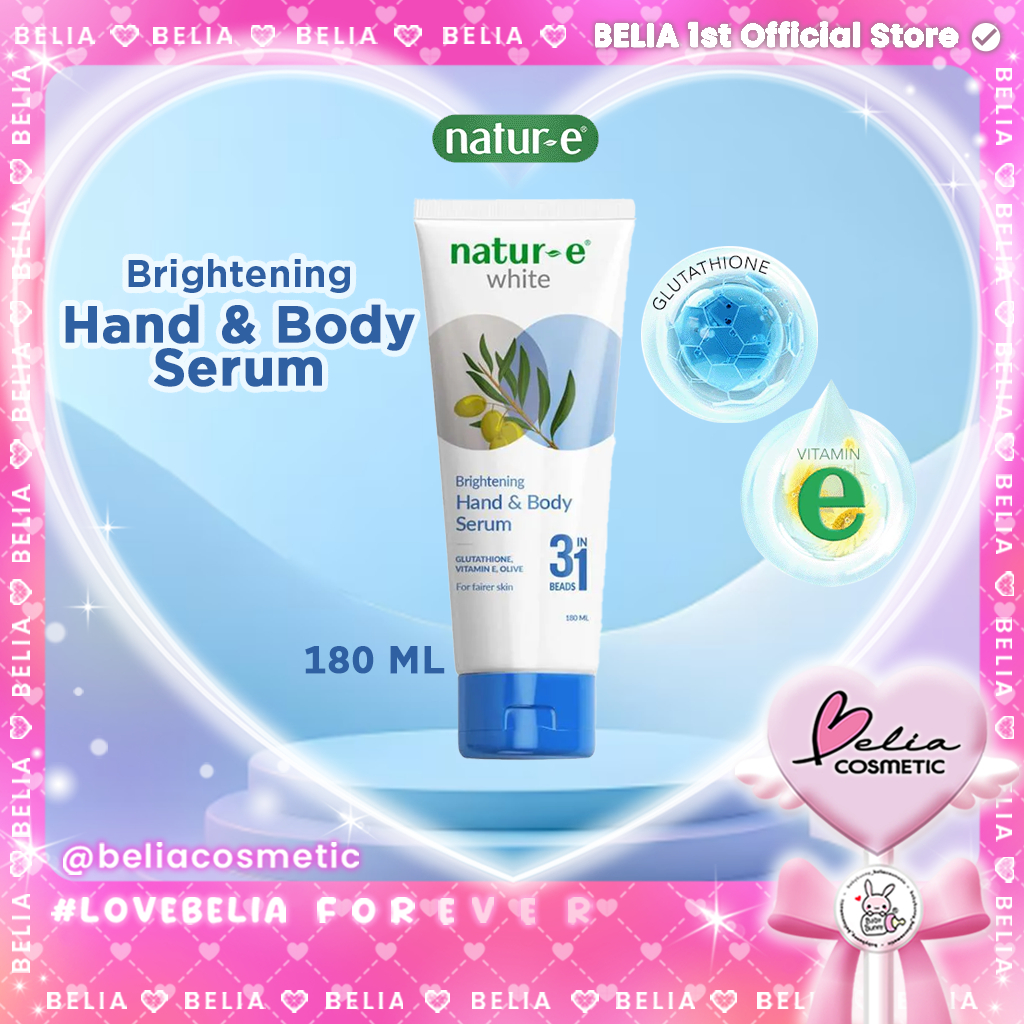 [ BELIA ] NATUR-E White Hand & Body Serum 180ml | Mencerahkan Dalam 28 Hari | Glutathione Vitamin E 