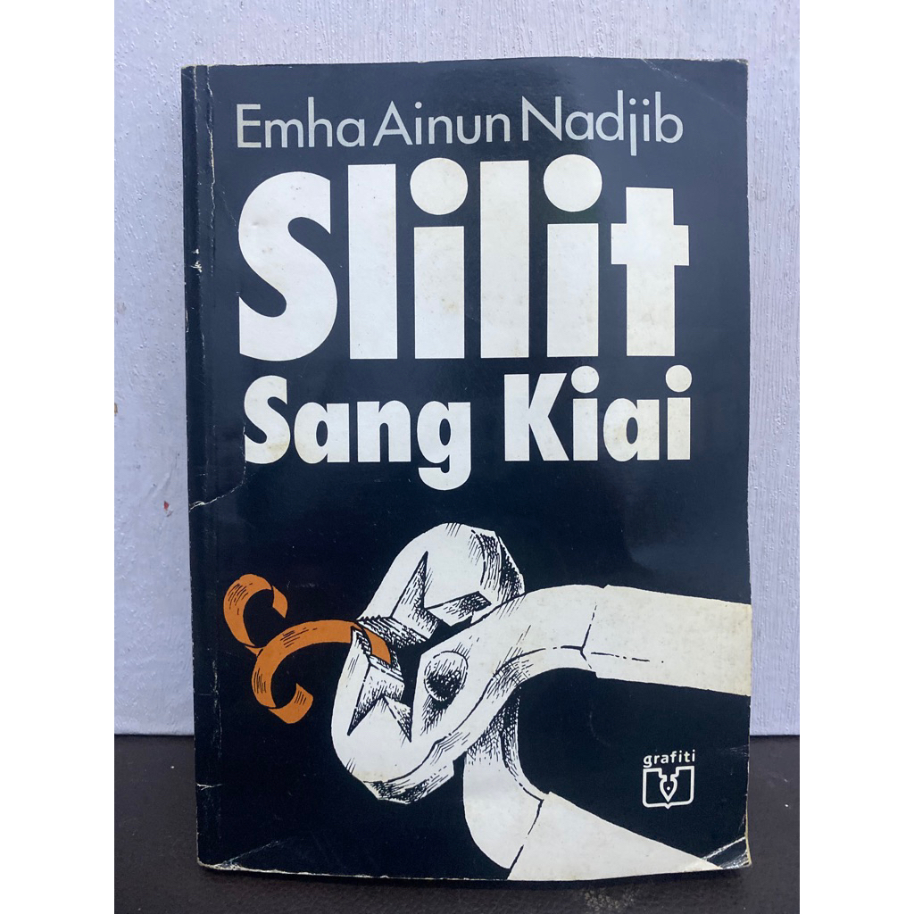 Buku Original SLILIT SANG KIAI - EMHA AINUN NADJIB