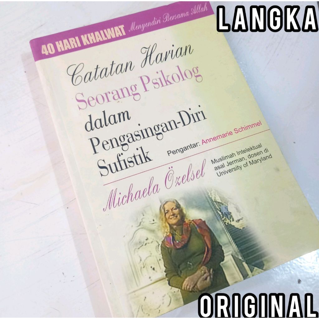 40 hari khalwat menyendiri bersama allah catatan harian seorang psikolog dalam pengasingan diri sufi