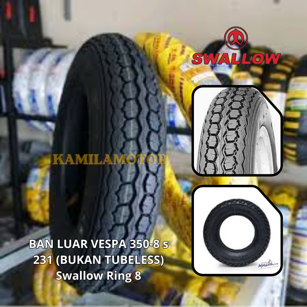Ban Motor Vespa 350-8 s 231 (bukan tubeless) swallow ban scoter vespa ring 8