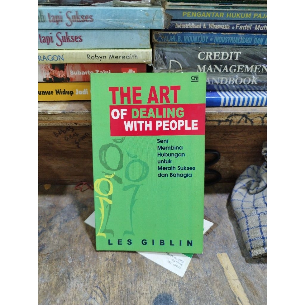 The Art Of Dealing With People - Les Giblin