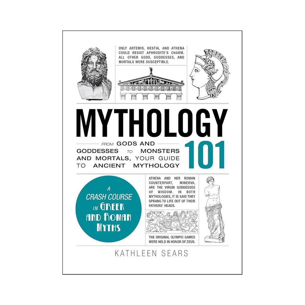 MYTHOLOGY 101 KATHLEEN SEARS