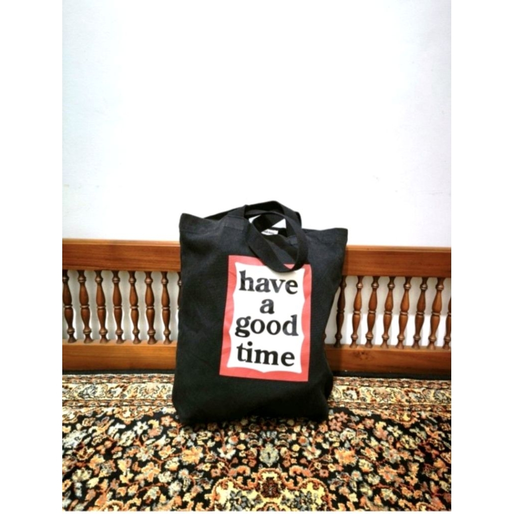Tas Tote bag have a good time