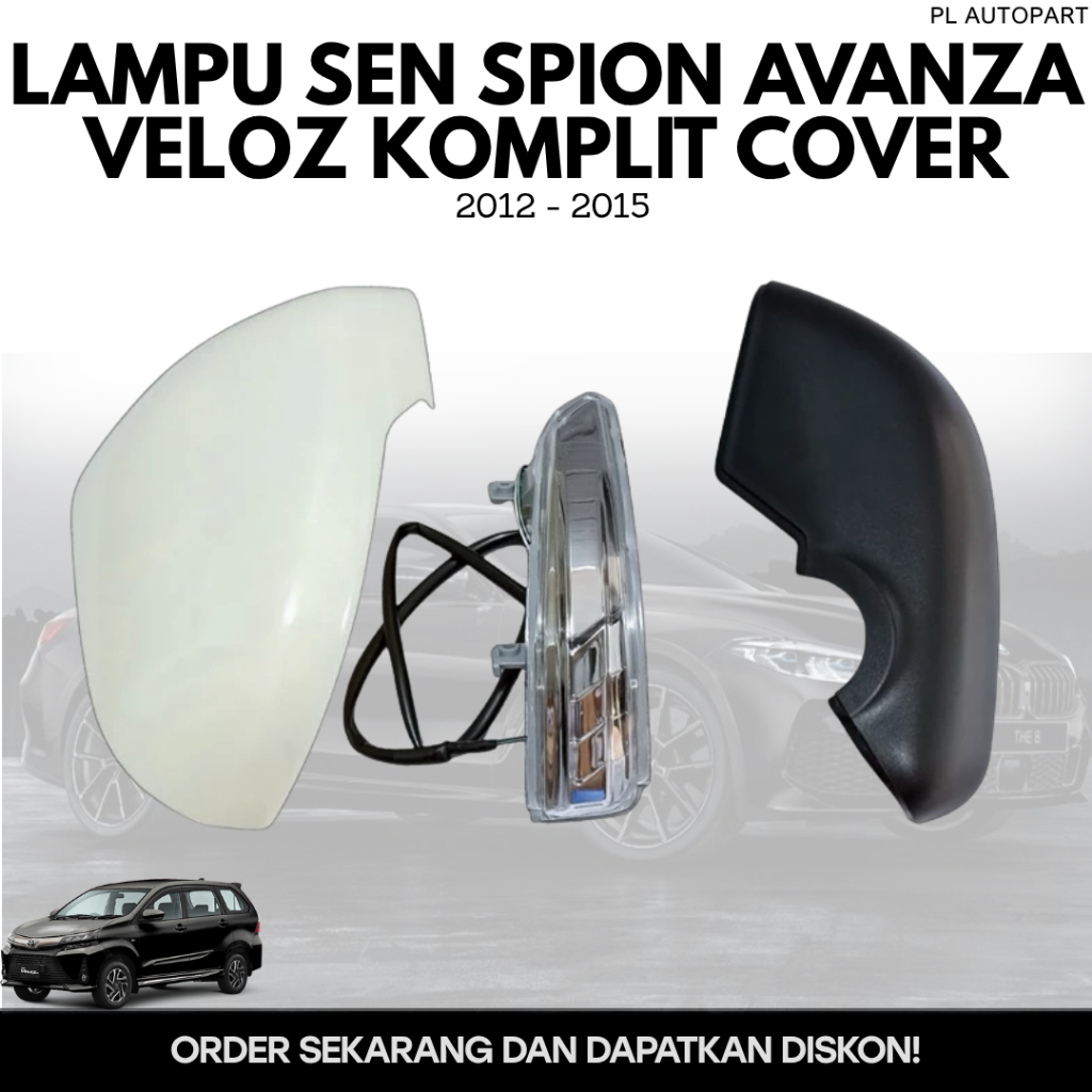 LAMPU SEN SPION AVANZA VELOZ KOMPLIT COVER 2012 - 2015