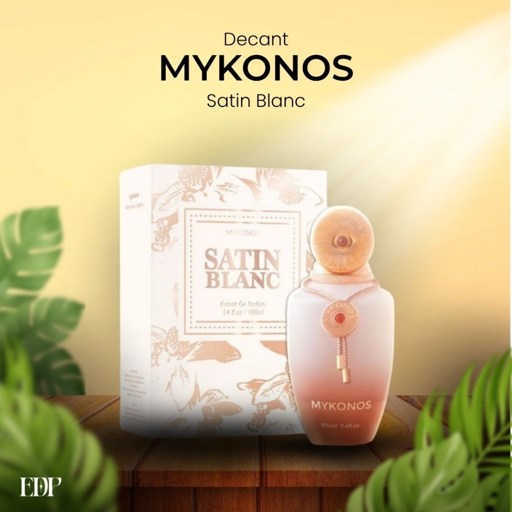 Decant Parfum MYKONOS - Satin Blanc | Parfum Unisex | Parfum Original | Parfum Mykonos