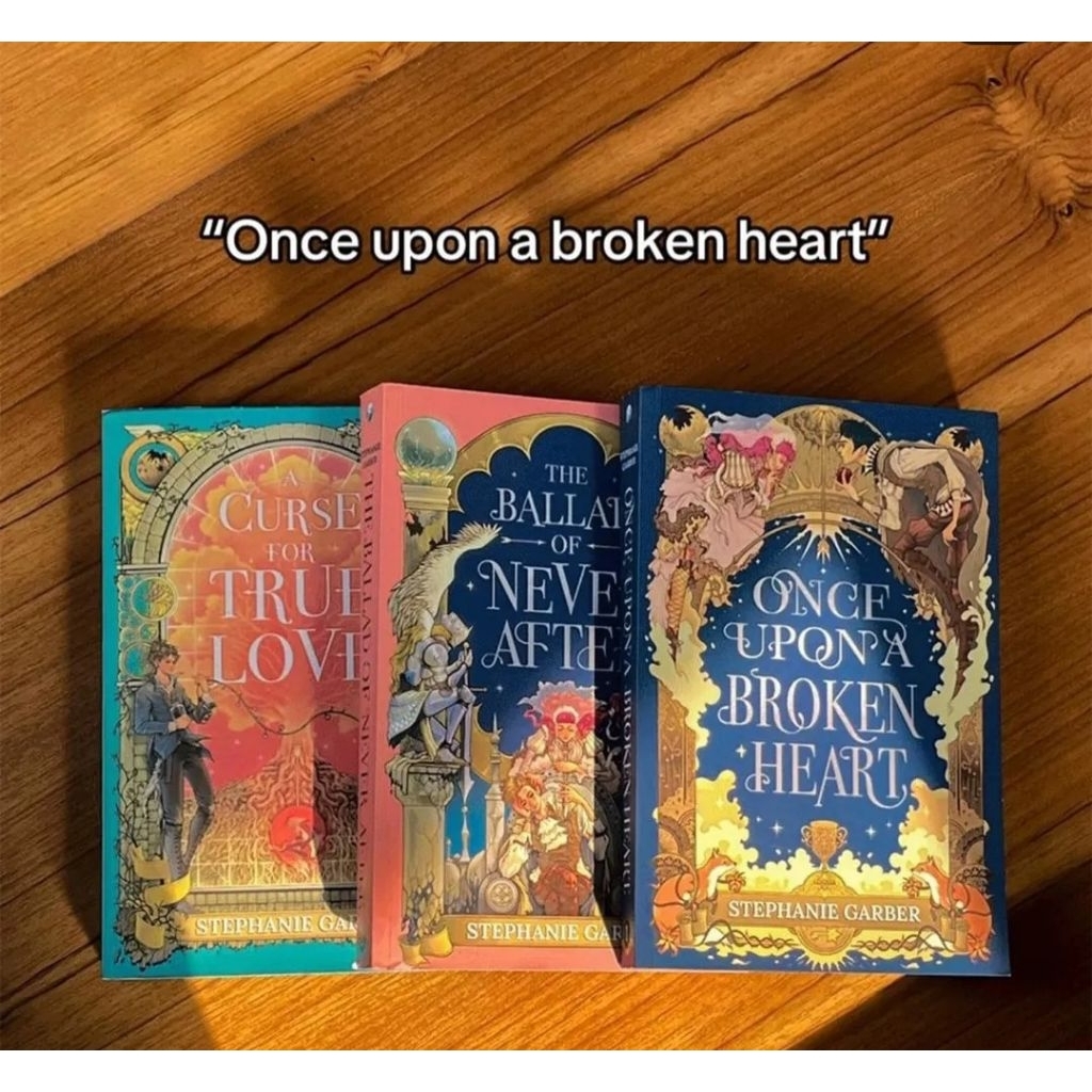 Novel Once Upon A Broken Heart / The Ballad of Never After / Curse for True Love - Stephanie Garber