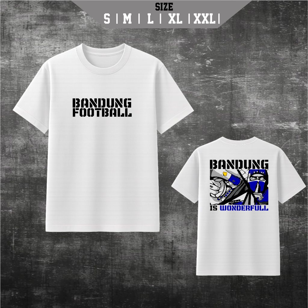 T shirt Suporter Bola Bandung Is Wonderfull II Bandung Football II Persib Fans