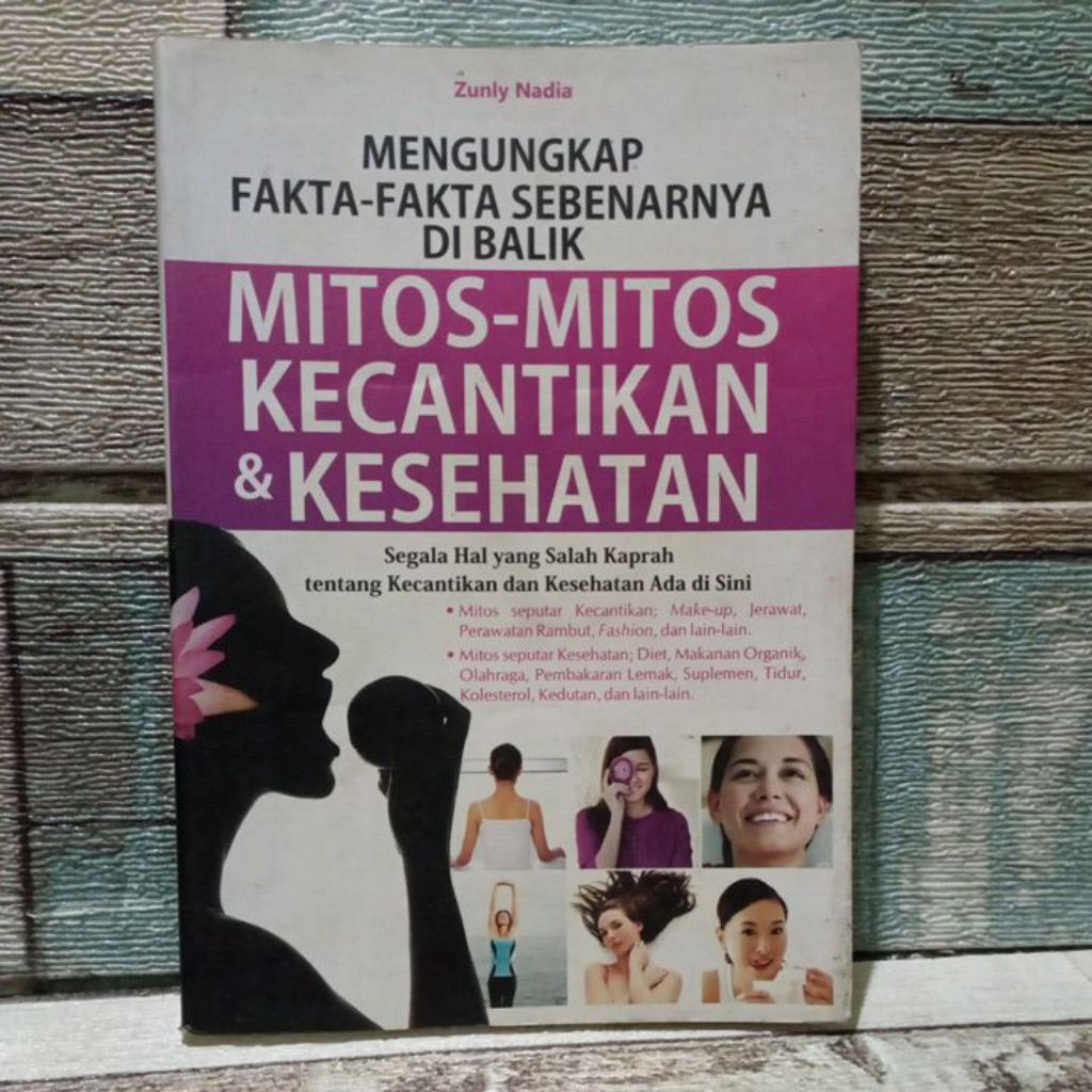 Mitos-mitos kecantikan dan kesehatan.