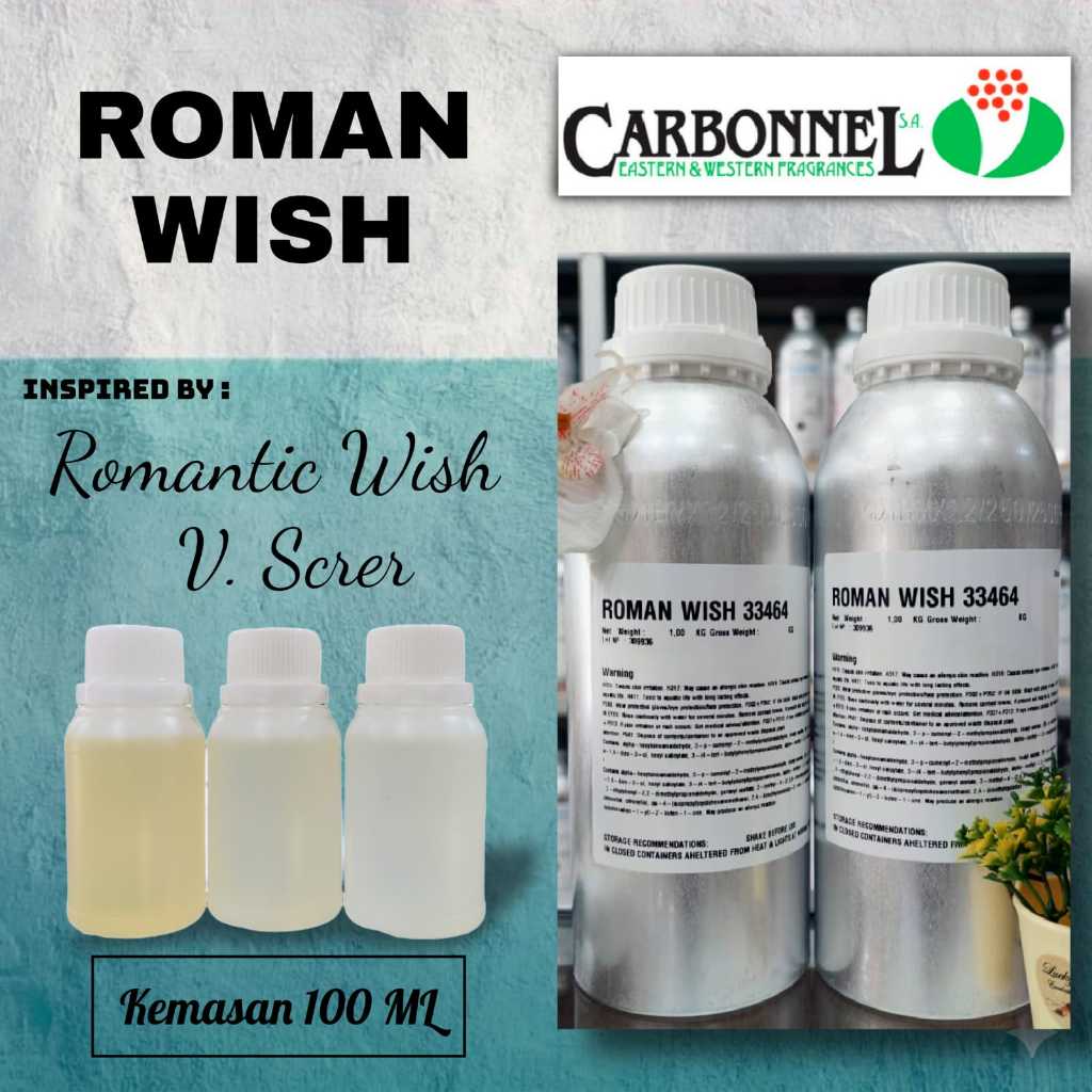 100 ML - ROMAN WISH [ Carbonel ] | Bibit/biang parfum murni tanpa campuran kemasan repack - Romantic