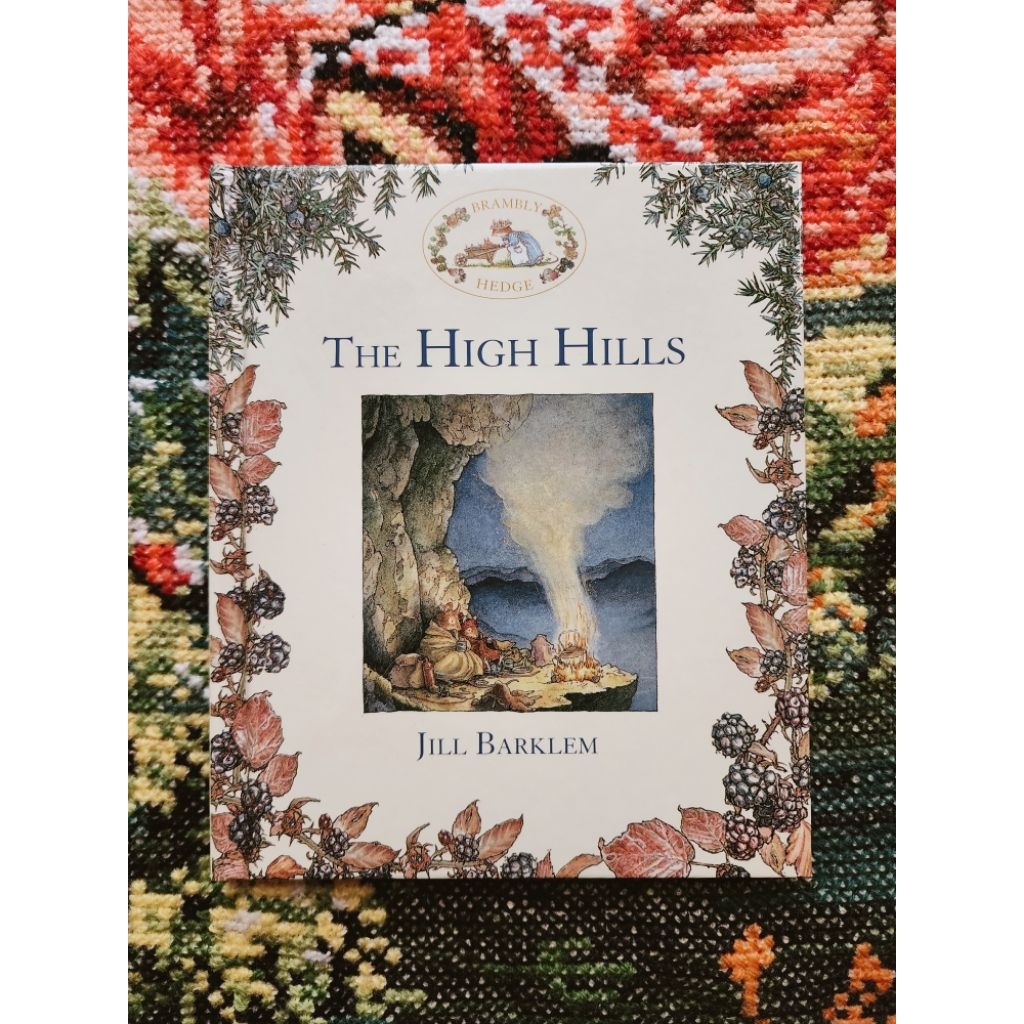 Brambly Hedge : The High Hills by Jill Barklem