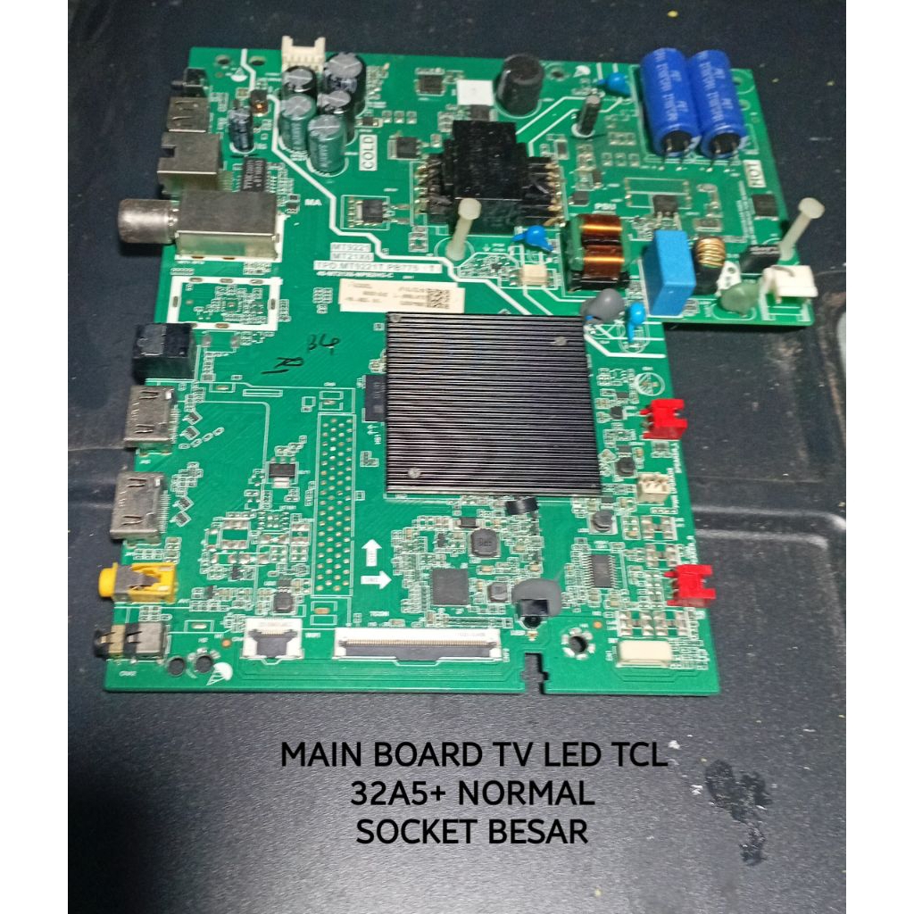 MAIN BOARD TV LED TCL 32A5+ SOCKET BESAR