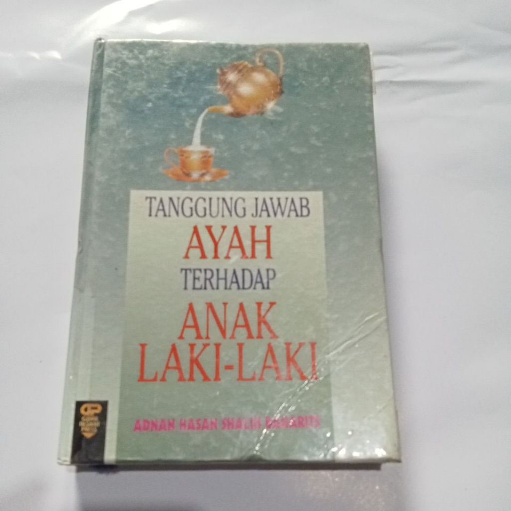 Tanggung jawab ayah terhadyanak laki laki, hard cover - Adnan Hasan Shalih Baharits