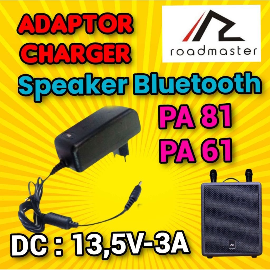 Adaptor charger speaker bluetooth Roadmaster PA 81 PA 61 13,5V 3A