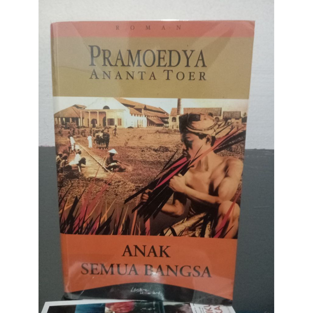 Anak semua Bangsa - Pramoedya ananta toer