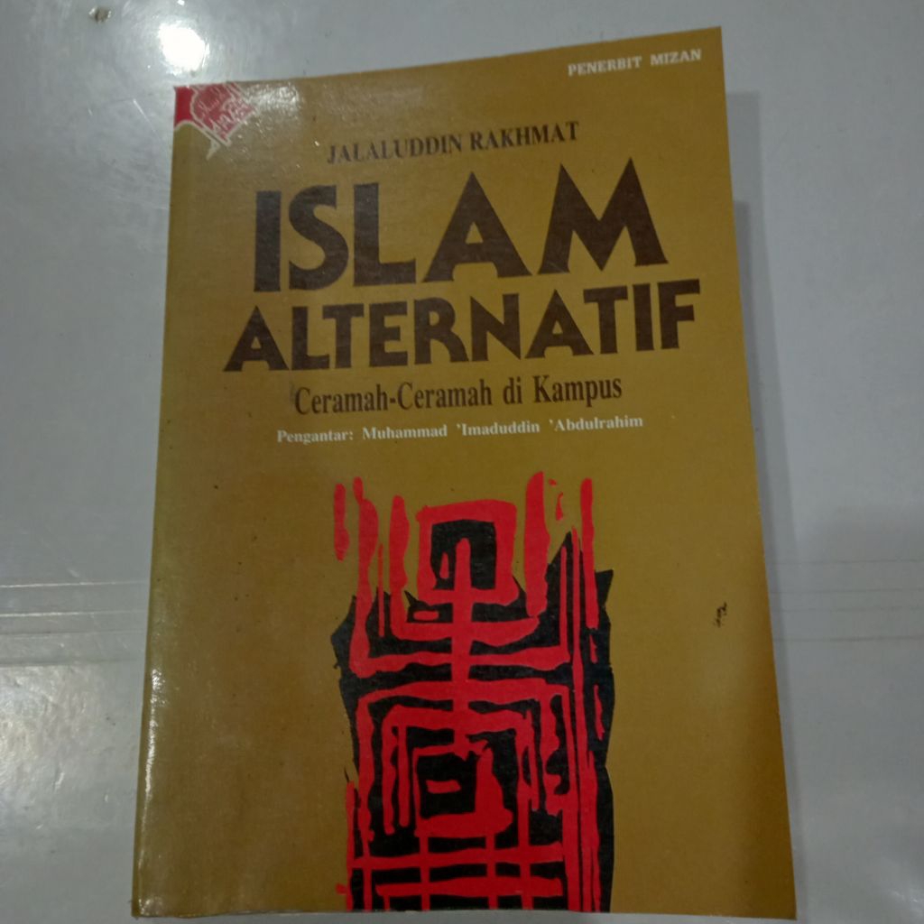 Buku ISLAM ALTERNATIF - JALALUDDIN RAHMAT