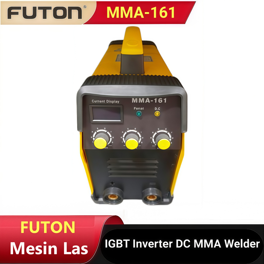 FUTON MMA-161 Mesin Las Trafo Las Inverter MMA Welding Machine