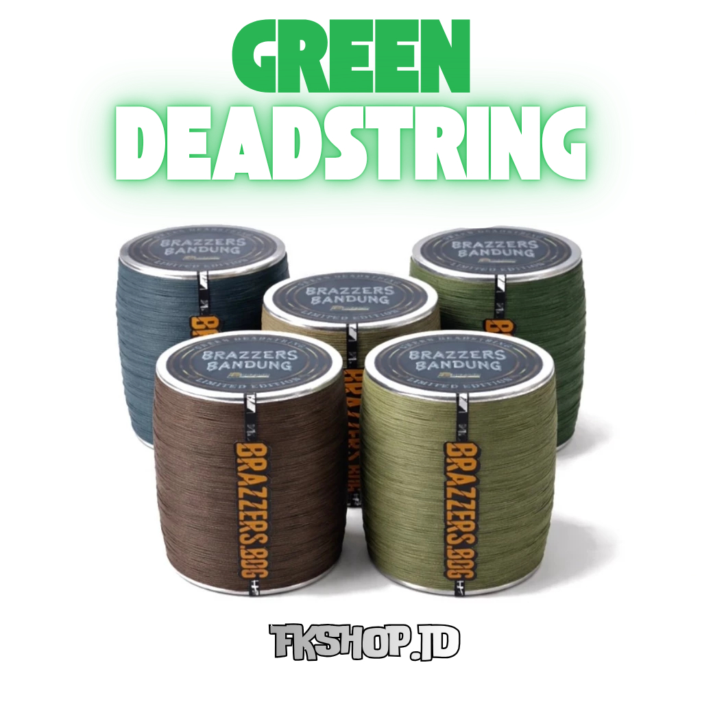 Gelasan Matot Brazzers “GREEN DEADSTRING” 022 6000yard Bahan Green Premium Halus Licin Stainless