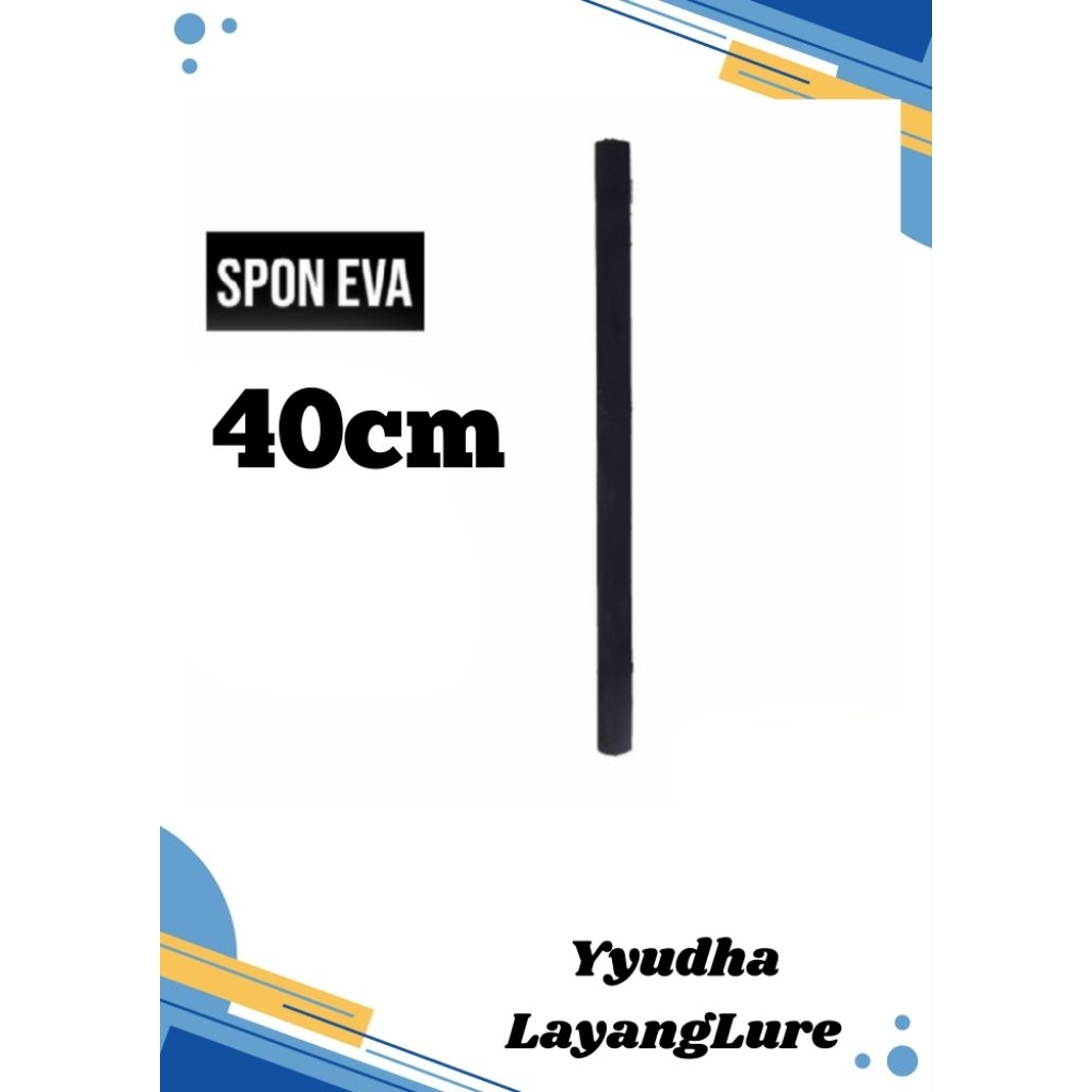 Spon EVA Hitam 40cm - Busa Gagang Joran Pancing