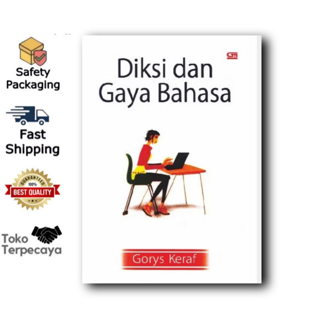 DIKSI dan GAYA BAHASA - Gorys Keraf