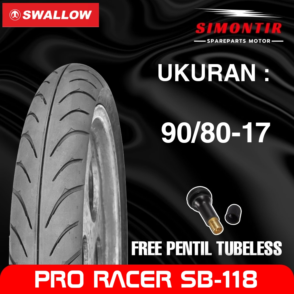 BAN SWALLOW RAZOR SB-148 | PRO RACER SB-118 TUBELESS BAN RACING PRO SERIES RING 17 UKURAN 90/80-17 B