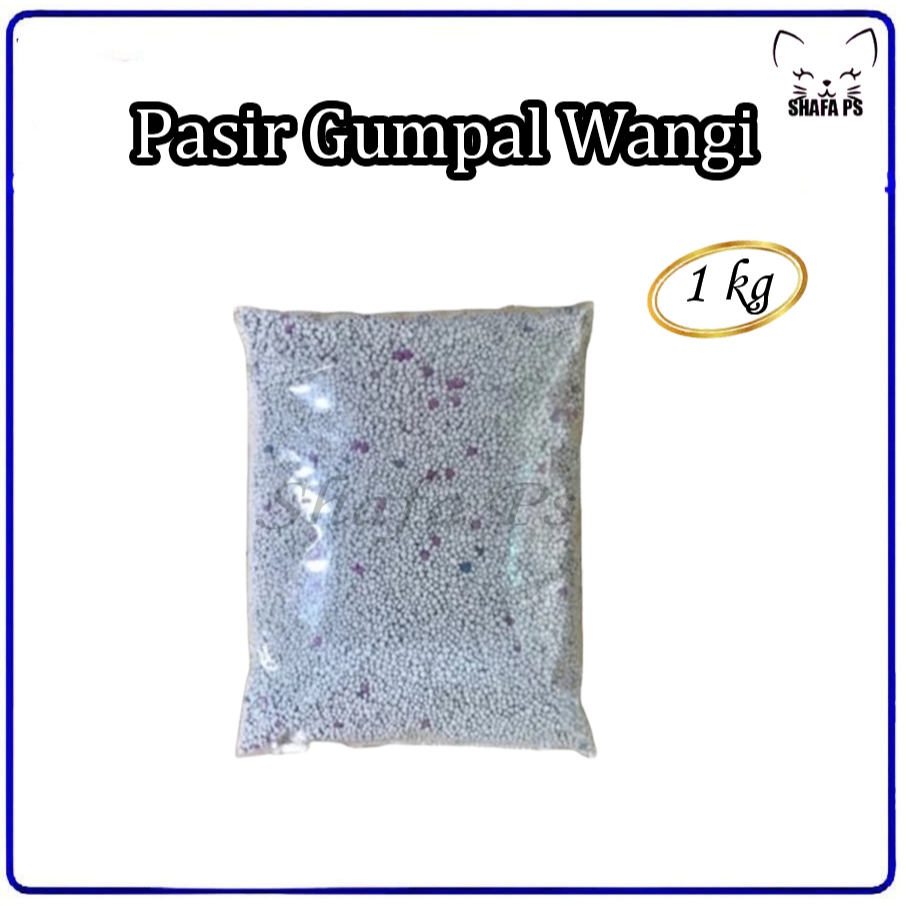 Pasir Gumpal Wangi 1Kg Pasir Wangi Gumpal Pasir Kucing Gumpal Pasir Wangi Kucing Pasir Anjing Pasir 