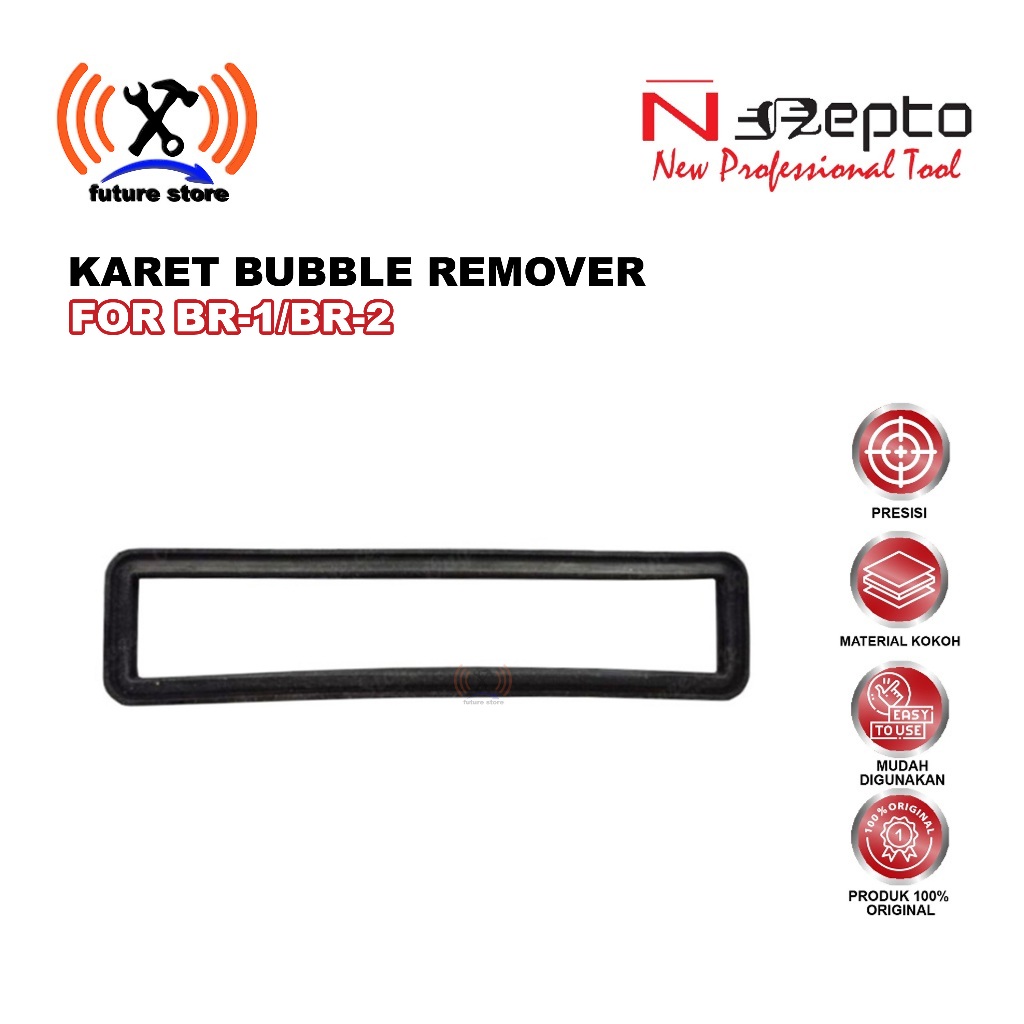 NEPTO RUBBER REMOVER BUBBLE BR1 BR2 TEKNISI - KARET BUBBLE REMOVER NEPTO FOR BR-1 BR-2 ORIGINAL - KA