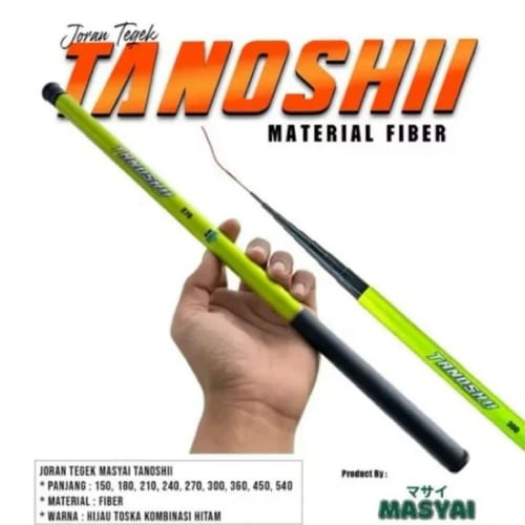 Joran Tegek Masyai Tanoshi Ruas Pendek