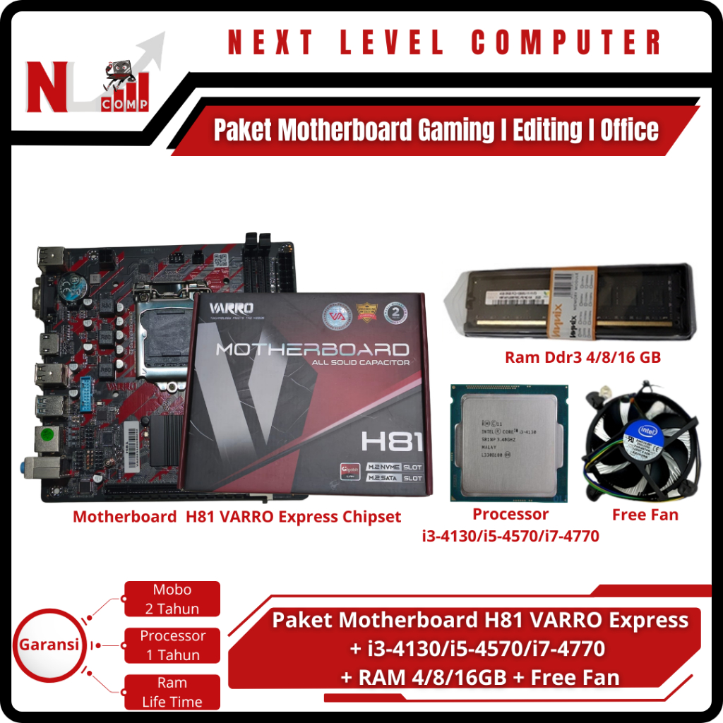 Paket Motherboard Office/Gaming/Editing H81 VARRO Express DDR3 Processor Intel i3-4150/i5-4570/i7-47