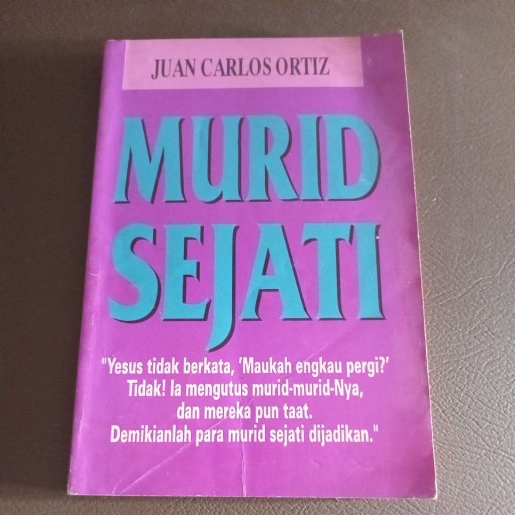 buku murid sejati - Juan Carlos Ortiz