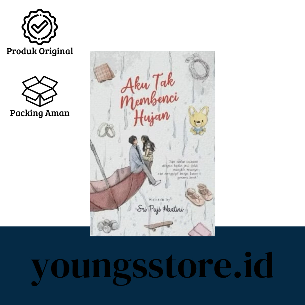 Youngs Store - Novel Aku Tak Membenci Hujan