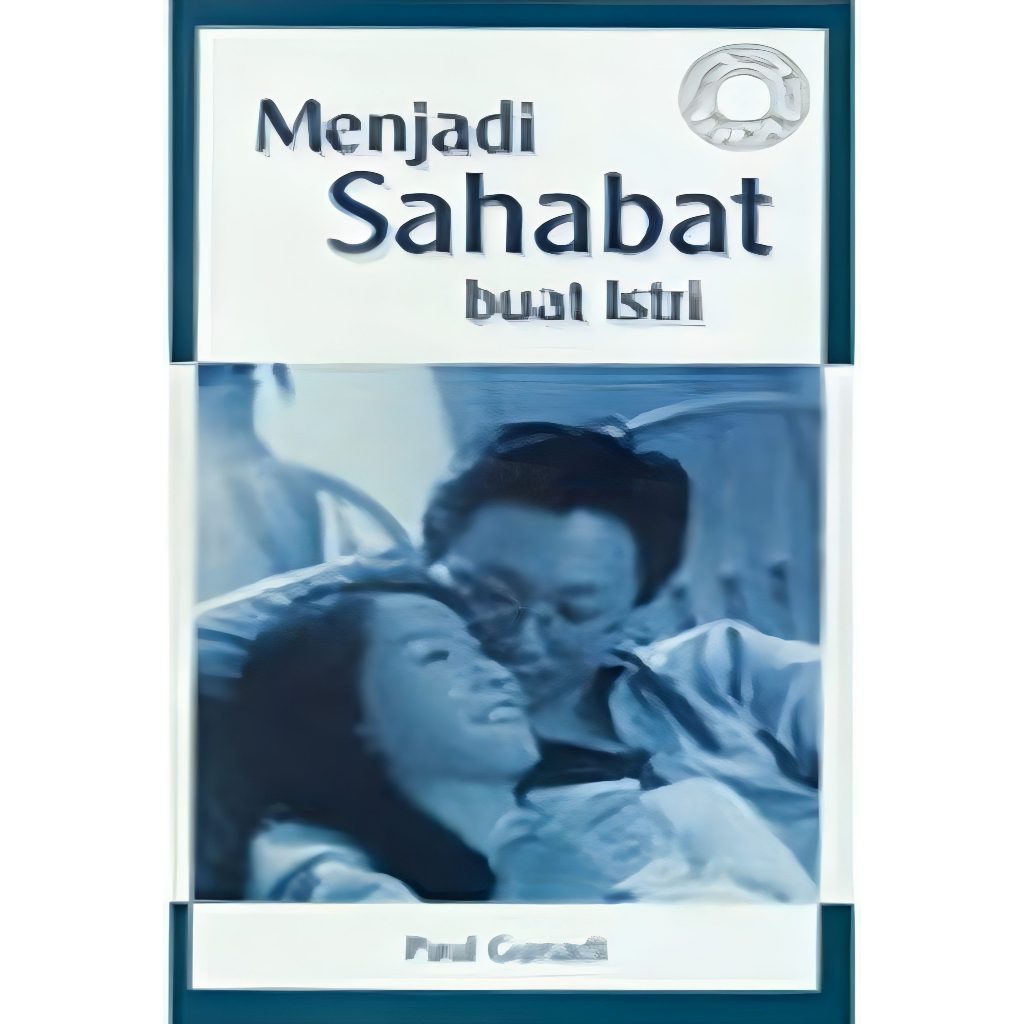 Menjadi Sahabat Buat Istri