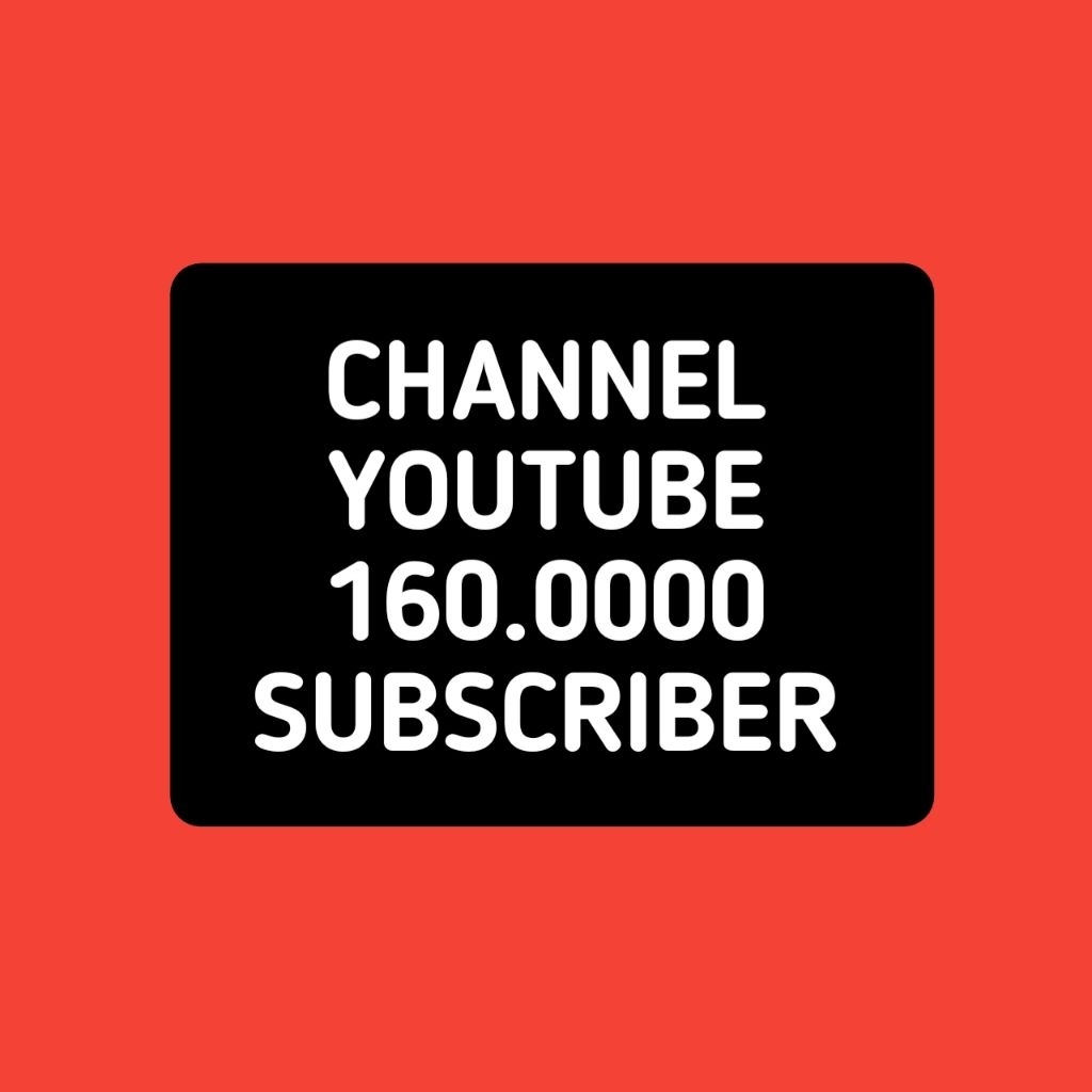 Akun Channel Youtube dengan subscriber 160.000