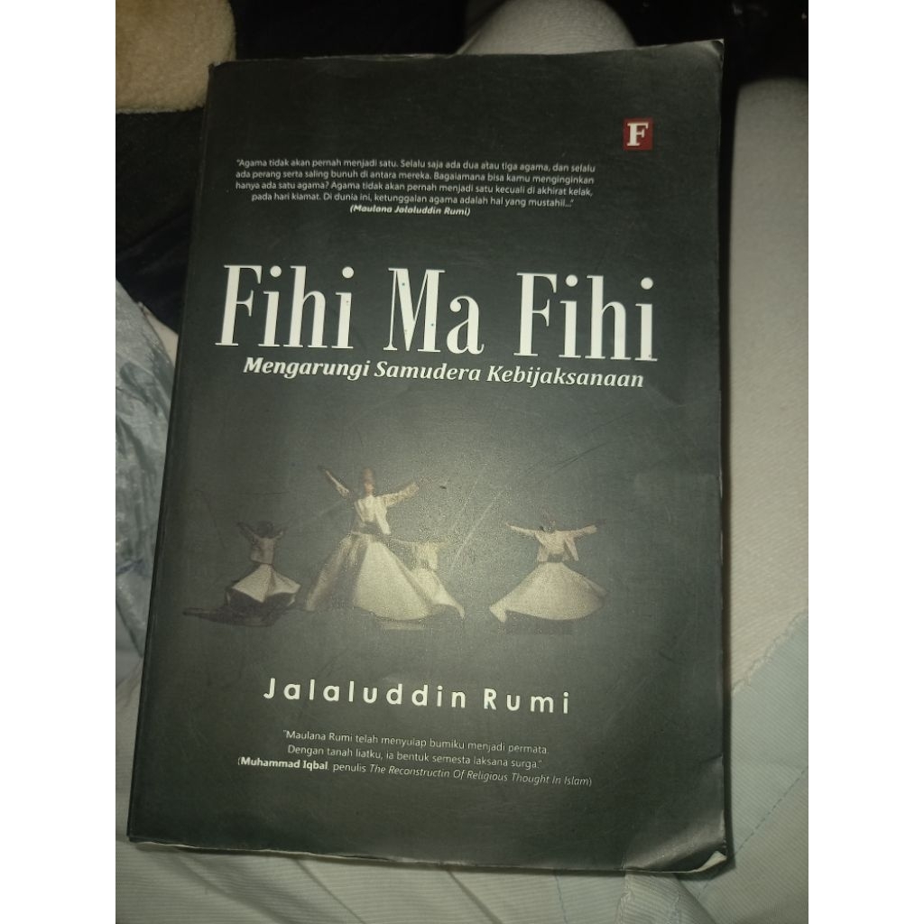 FIHI MA FIHI JALALUDIN RUMI PRELOVED BESTERLER SEORANG SUFI