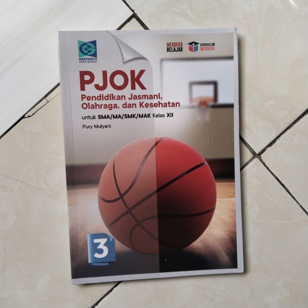 BUKH BEKAS PAJET PELAJARAN PJOK/PENDIDIKAN JASMANI OLAHRAGA DAN KESEHATAN KELAS X11/12 SMA/MA KURIKU