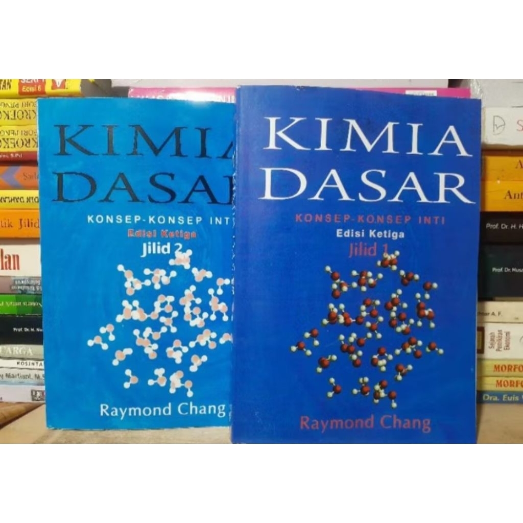 KIMIA DASAR 1 DAN 2 ED 3 BY RAIMOND CHANG