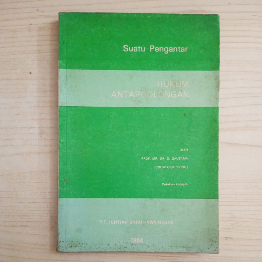 BUKU HUKUM ANTARGOLONGAN OLEH PROF MR DR S GAUTAMA