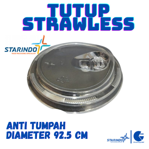 Tutup Cup Strawless Lid PET STARINDO Diameter 92,5 UNTUK CUP PET cm -  Merk STARINDO