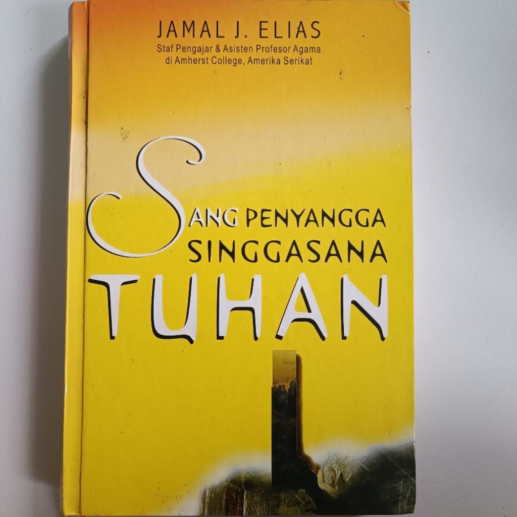 Sang Penyangga Singgasana Tuhan: Kehidupan Dan Pemikiran 'Ala'ud Dawlah As-Simnani (1261-1336 M) The