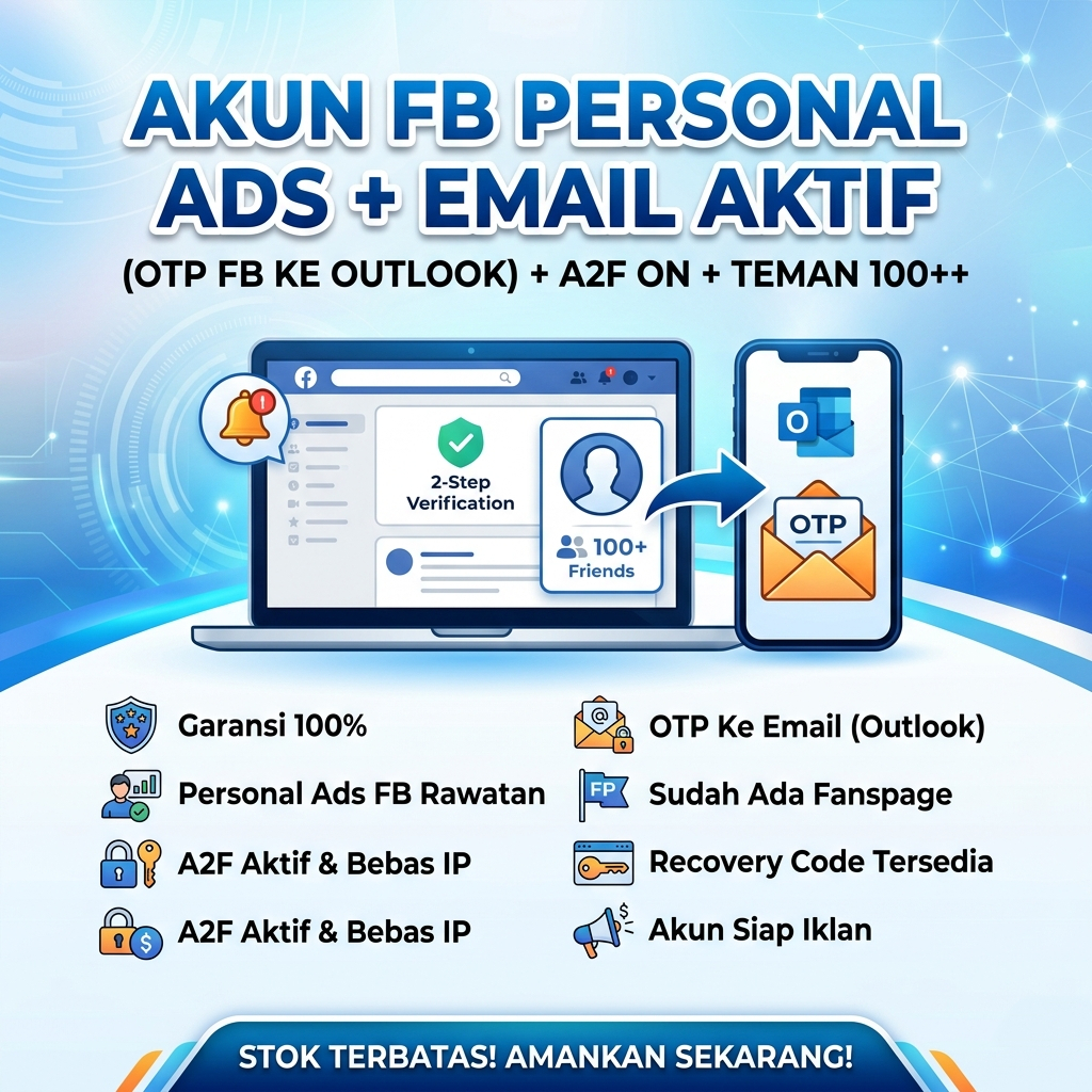 Akun FB Siap Iklan + Personal FB Ads Rawatan + A2F ON + Email Aktif OTP Ke Email + Teman 100++ Garan