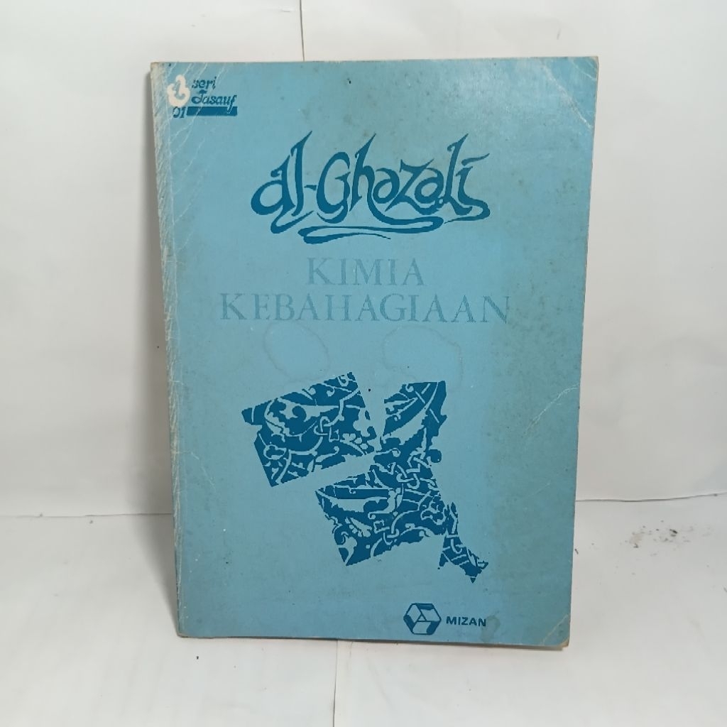 AL GHAZALI KIMIA KEBAHAGIAAN 1984
