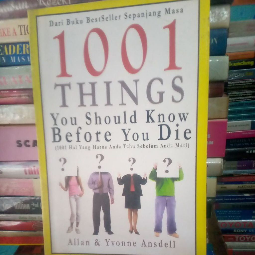 1001 THINGS YOU SHOULD KNOW BEFORE YOU DIE