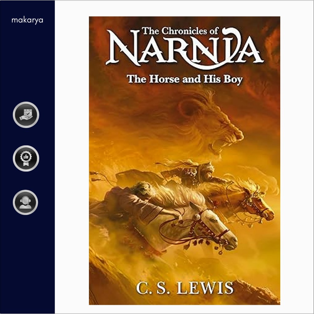 The Chronicles of Narnia: The Horse and His Boy