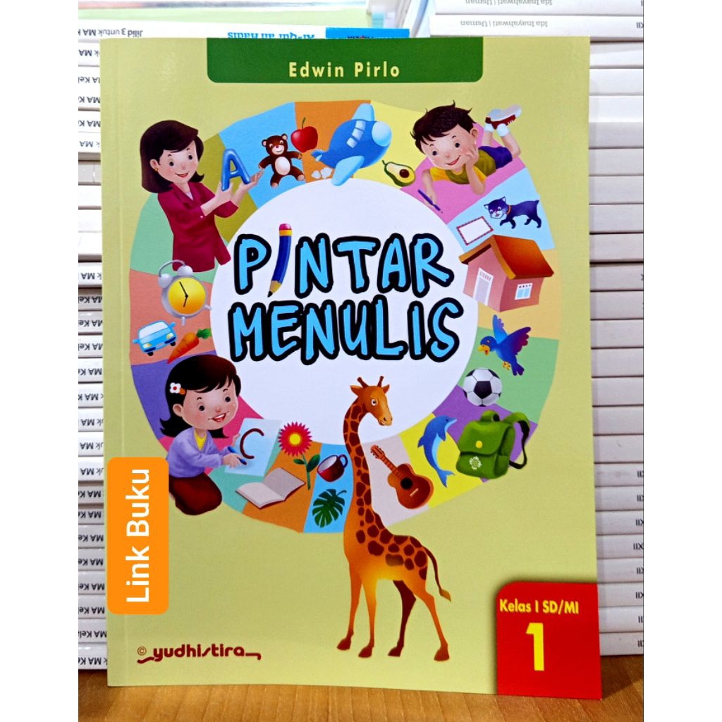 Buku Pintar Menulis Tegak Bersambung Kelas 1 SD Yudhistira Best Seller
