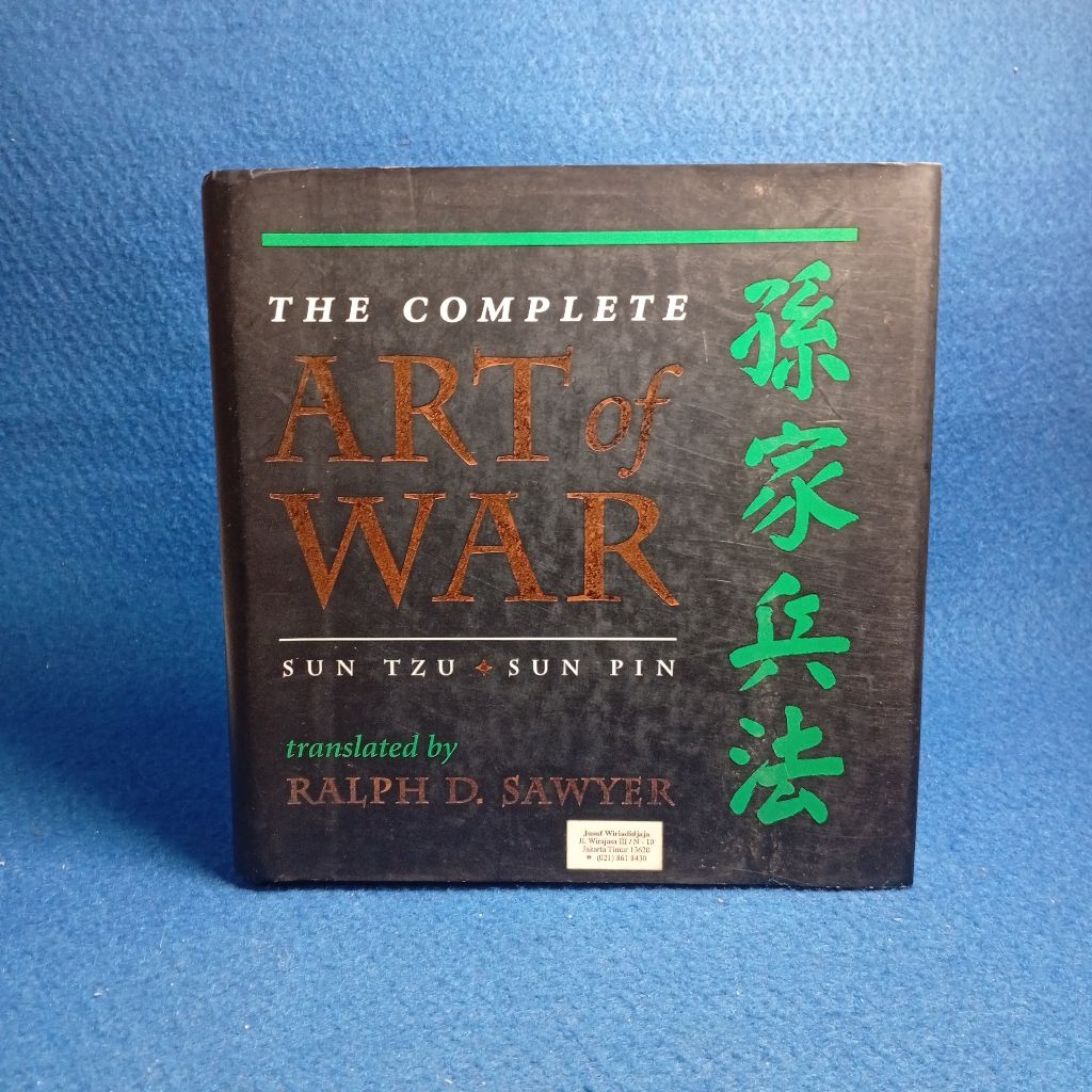 The Complete Art of War by Sun Tzu & Sun Pin