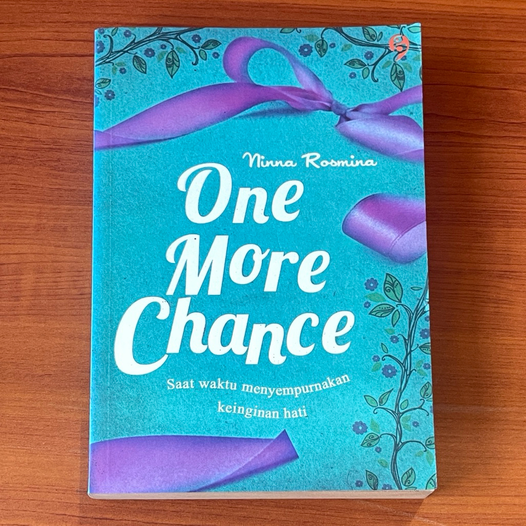 Novel ONE MORE CHANCE oleh NINNA ROSMINA