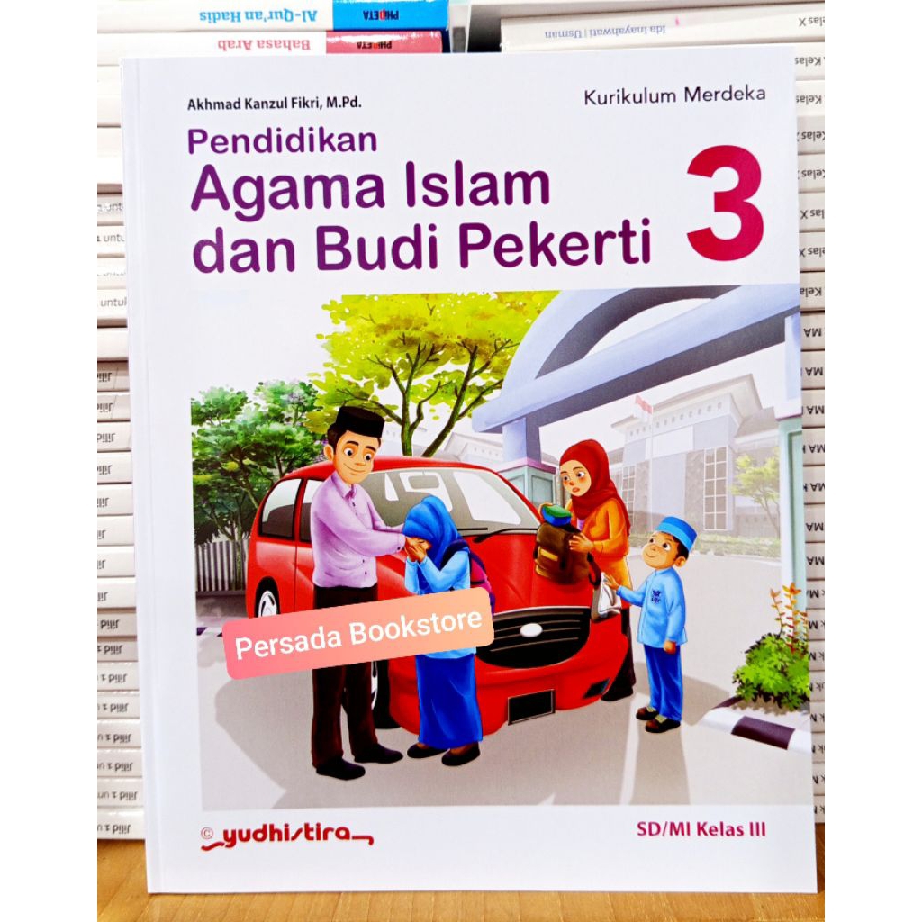 Buku Agama Islam Kelas 3 SD Kurikulum Merdeka Yudhistira