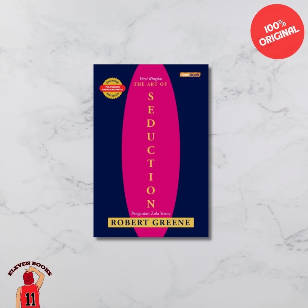 Eleven Books Buku Terjemahan Versi Ringkas The Art of Seduction - Robert Greene (Renebook)